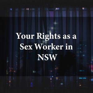 What are Sex Worker Rights in NSW?